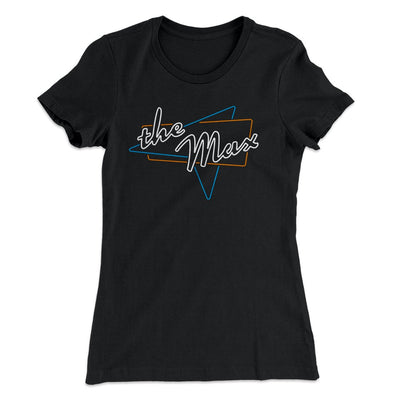 The Max Women's T-Shirt Black | Funny Shirt from Famous In Real Life