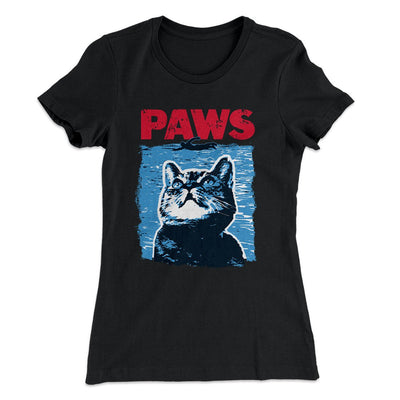 PAWS Women's T-Shirt Black | Funny Shirt from Famous In Real Life
