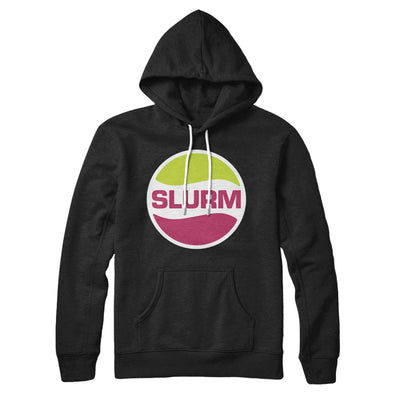 Slurm Hoodie Black | Funny Shirt from Famous In Real Life