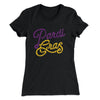 Pardi Gras Women's T-Shirt Black | Funny Shirt from Famous In Real Life