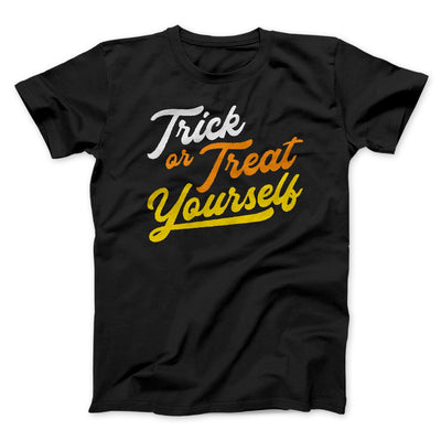 Trick Or Treat Yourself Men/Unisex T-Shirt Black | Funny Shirt from Famous In Real Life