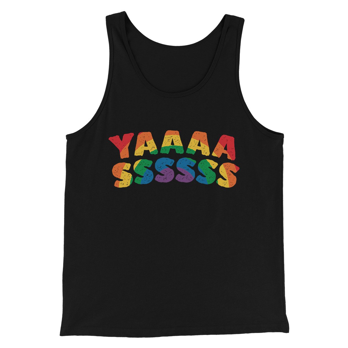 YAAASSSSSS Men/Unisex Tank Top Black | Funny Shirt from Famous In Real Life