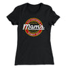 Mom's Old Fashioned Robot Oil Women's T-Shirt Black | Funny Shirt from Famous In Real Life