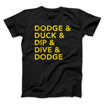 5 D's of Dodgeball Funny Movie Men/Unisex T-Shirt Black | Funny Shirt from Famous In Real Life