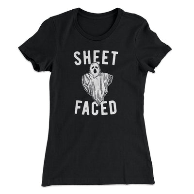 Sheet Faced Women's T-Shirt Black | Funny Shirt from Famous In Real Life
