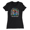 Psychedelics Research Volunteer Women's T-Shirt Black | Funny Shirt from Famous In Real Life