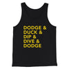 5 D's of Dodgeball Funny Movie Men/Unisex Tank Top Black | Funny Shirt from Famous In Real Life