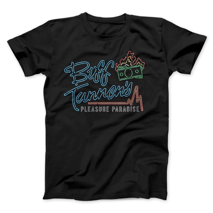 Biff Tannen's Pleasure Paradise Funny Movie Men/Unisex T-Shirt | Funny Shirt from Famous In Real Life
