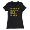 5 D's of Dodgeball Women's T-Shirt Black | Funny Shirt from Famous In Real Life