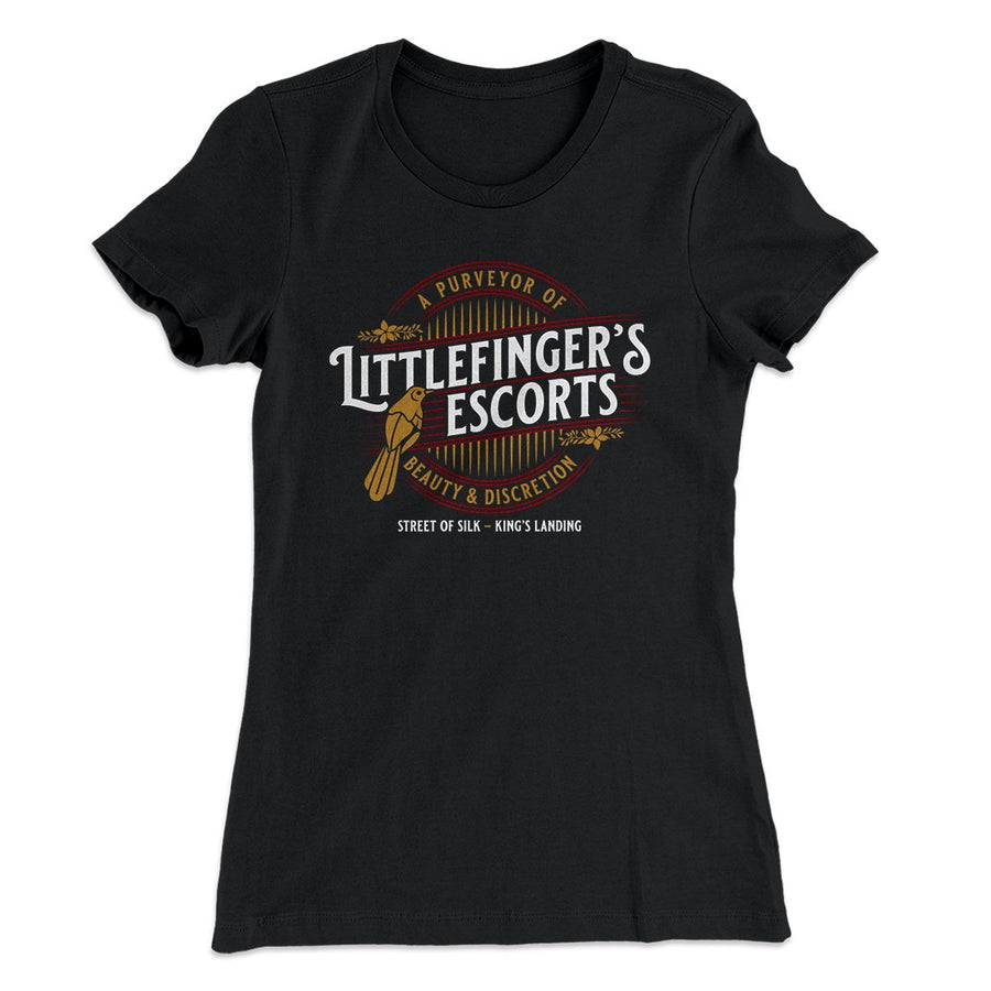 Littlefinger's Escorts Women's T-Shirt | Funny Shirt from Famous In Real Life