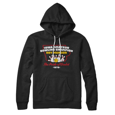 Iowa Amateur Bowling Champion Hoodie Black | Funny Shirt from Famous In Real Life