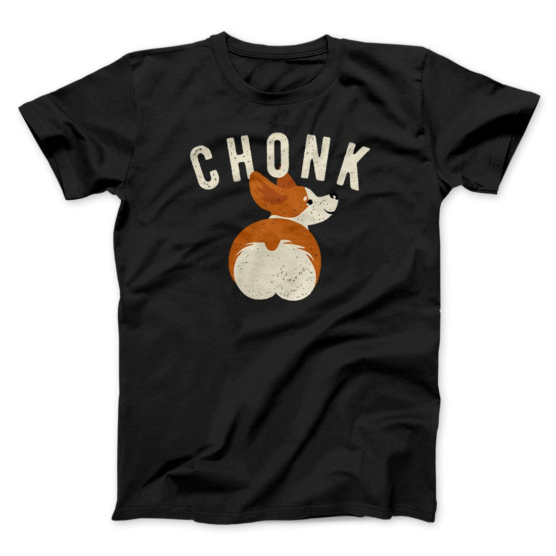 Chonk Men/Unisex T-Shirt | Funny Shirt from Famous In Real Life