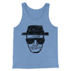 Heisenberg Men/Unisex Tank Top Blue TriBlend | Funny Shirt from Famous In Real Life