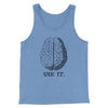 Use Your Brain Men/Unisex Tank Top Blue TriBlend | Funny Shirt from Famous In Real Life