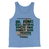 Dr. Fünke Band Men/Unisex Tank Top Blue TriBlend | Funny Shirt from Famous In Real Life