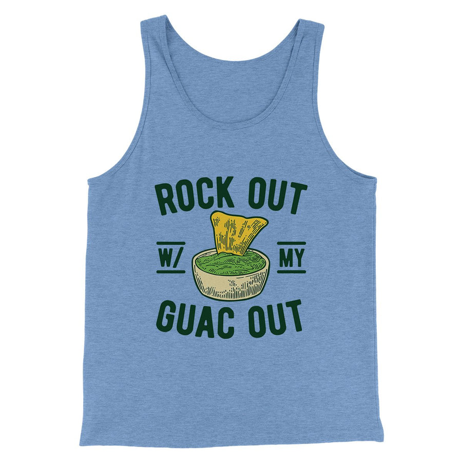 Rock Out With My Guac Out Men/Unisex Tank Top | Funny Shirt from Famous In Real Life