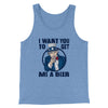 I Want You To Get Me a Beer Men/Unisex Tank Top Blue TriBlend | Funny Shirt from Famous In Real Life