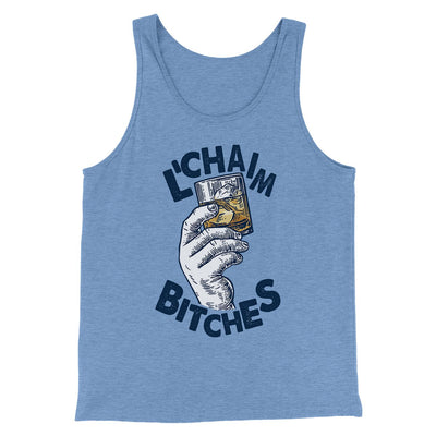 L'Chaim Bitches Funny Hanukkah Men/Unisex Tank Top Blue TriBlend | Funny Shirt from Famous In Real Life