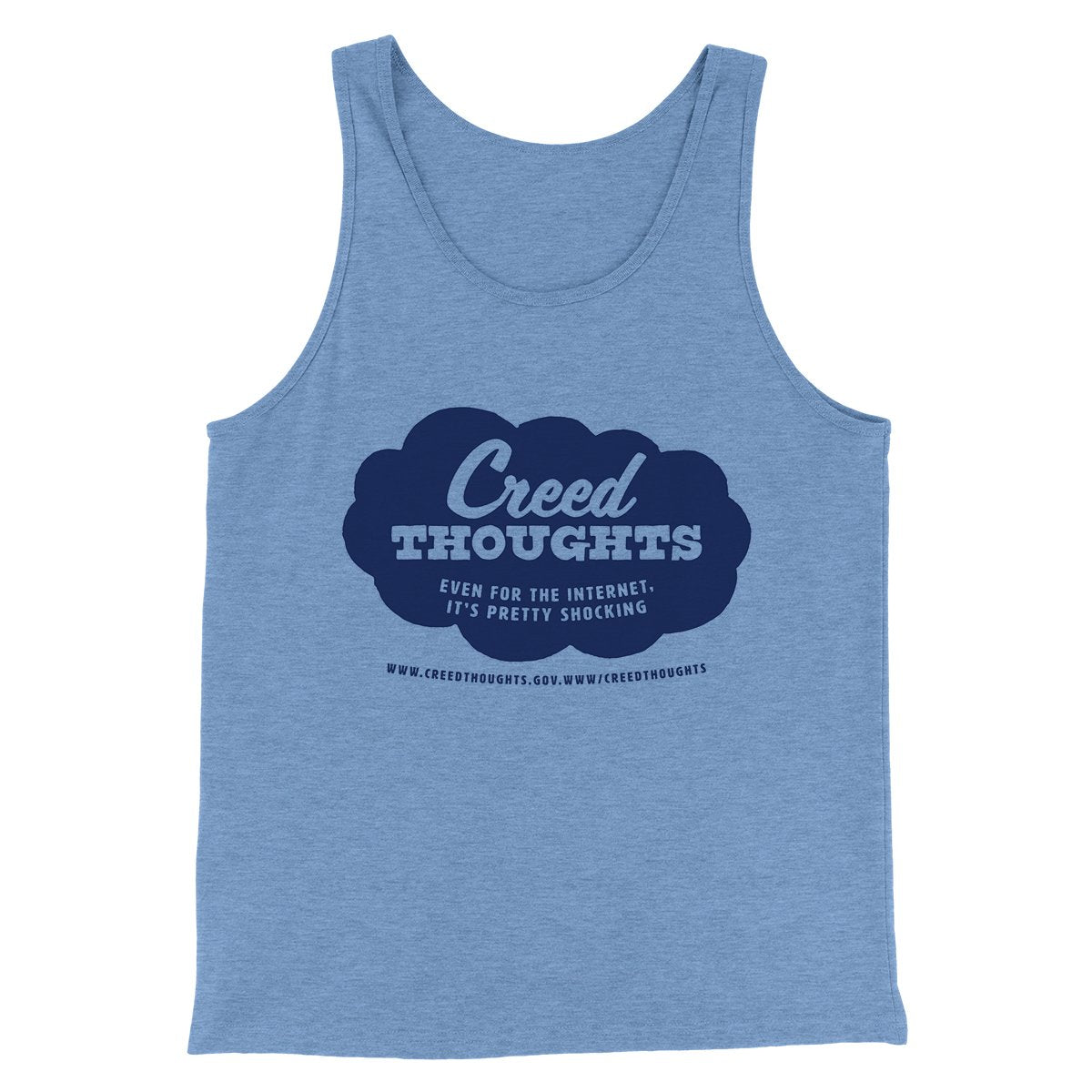 Creed Thoughts Men/Unisex Tank Top | Funny Shirt from Famous In Real Life