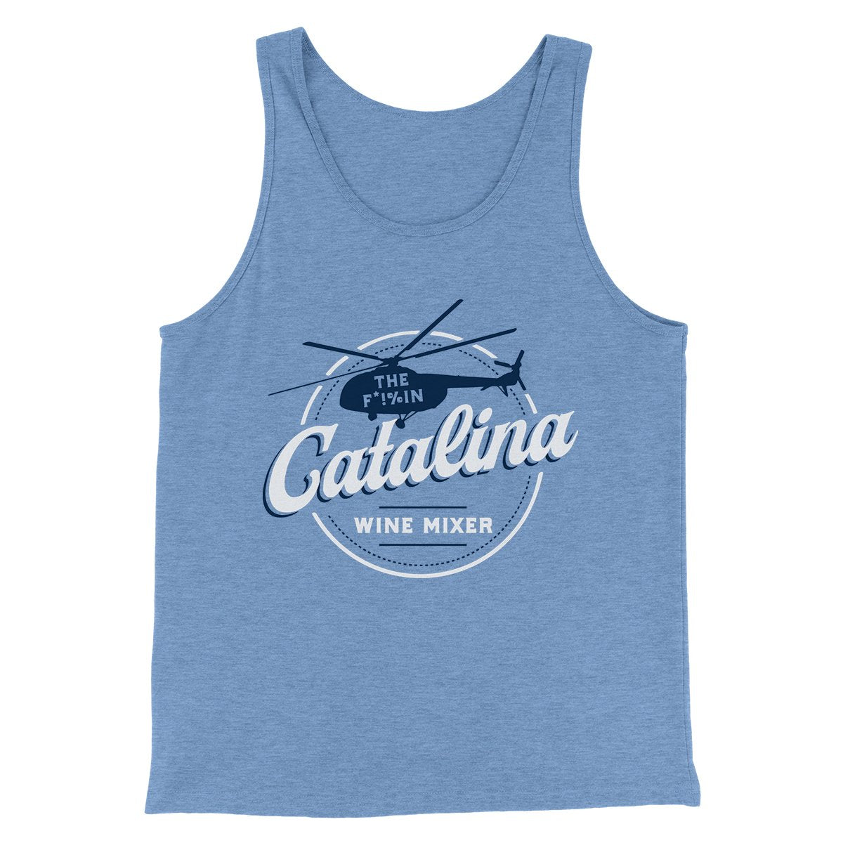 The Catalina Wine Mixer Funny Movie Men/Unisex Tank Top | Funny Shirt from Famous In Real Life