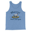 Whatever Floats Your Goat Men/Unisex Tank Top Blue TriBlend | Funny Shirt from Famous In Real Life