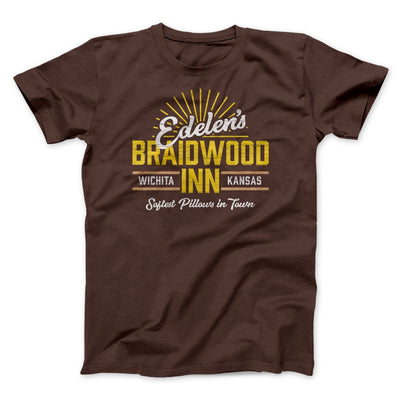 Edelen's Braidwood Inn Funny Movie Men/Unisex T-Shirt Brown | Funny Shirt from Famous In Real Life