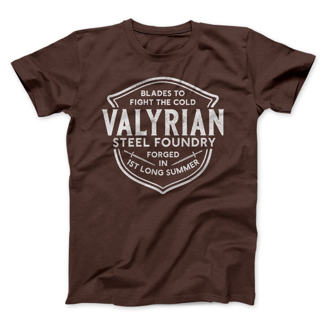 The Valyrian Steel Foundry Men/Unisex T-Shirt | Funny Shirt from Famous In Real Life