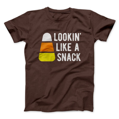 Lookin' Like a Snack Men/Unisex T-Shirt Brown | Funny Shirt from Famous In Real Life