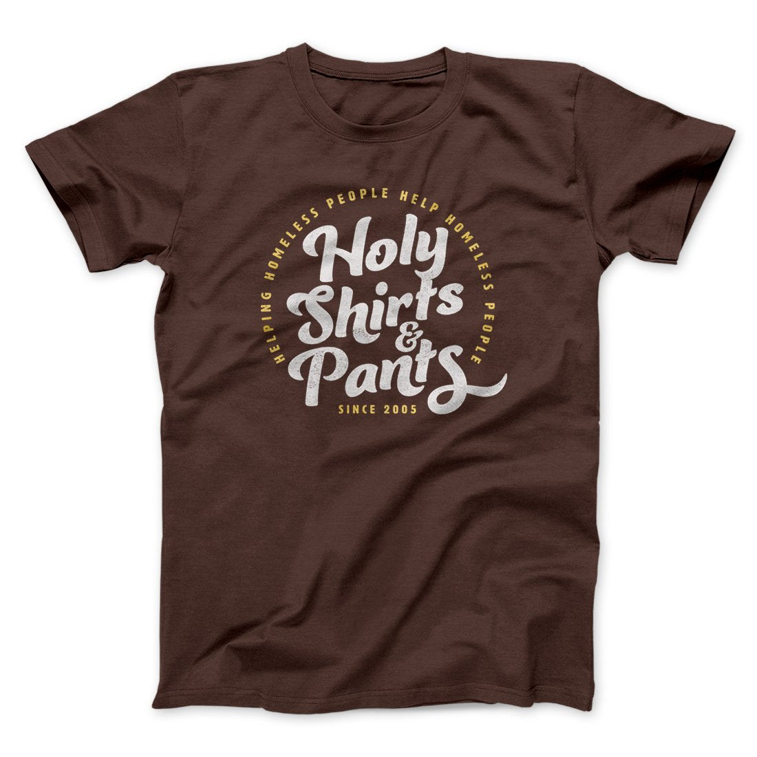 Holy Shirts and Pants Funny Movie Men/Unisex T-Shirt | Funny Shirt from Famous In Real Life