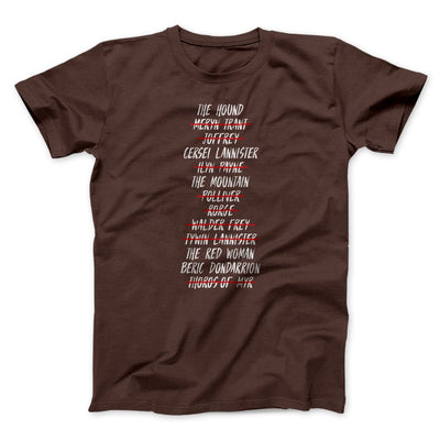 Arya's Kill List Men/Unisex T-Shirt Brown | Funny Shirt from Famous In Real Life