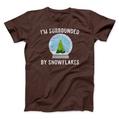 I'm Surrounded By Snowflakes Men/Unisex T-Shirt Brown | Funny Shirt from Famous In Real Life