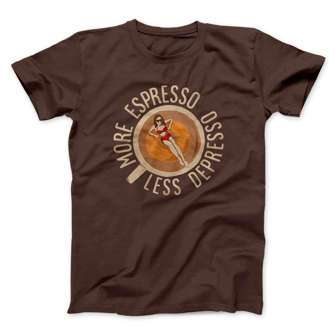 More Espresso Less Depresso Men/Unisex T-Shirt | Funny Shirt from Famous In Real Life