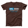 Hal 9000 Funny Movie Men/Unisex T-Shirt Brown | Funny Shirt from Famous In Real Life