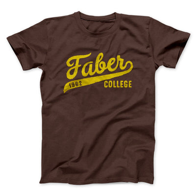 Faber College Funny Movie Men/Unisex T-Shirt Brown | Funny Shirt from Famous In Real Life
