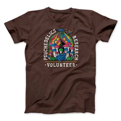 Psychedelics Research Volunteer Men/Unisex T-Shirt Brown | Funny Shirt from Famous In Real Life