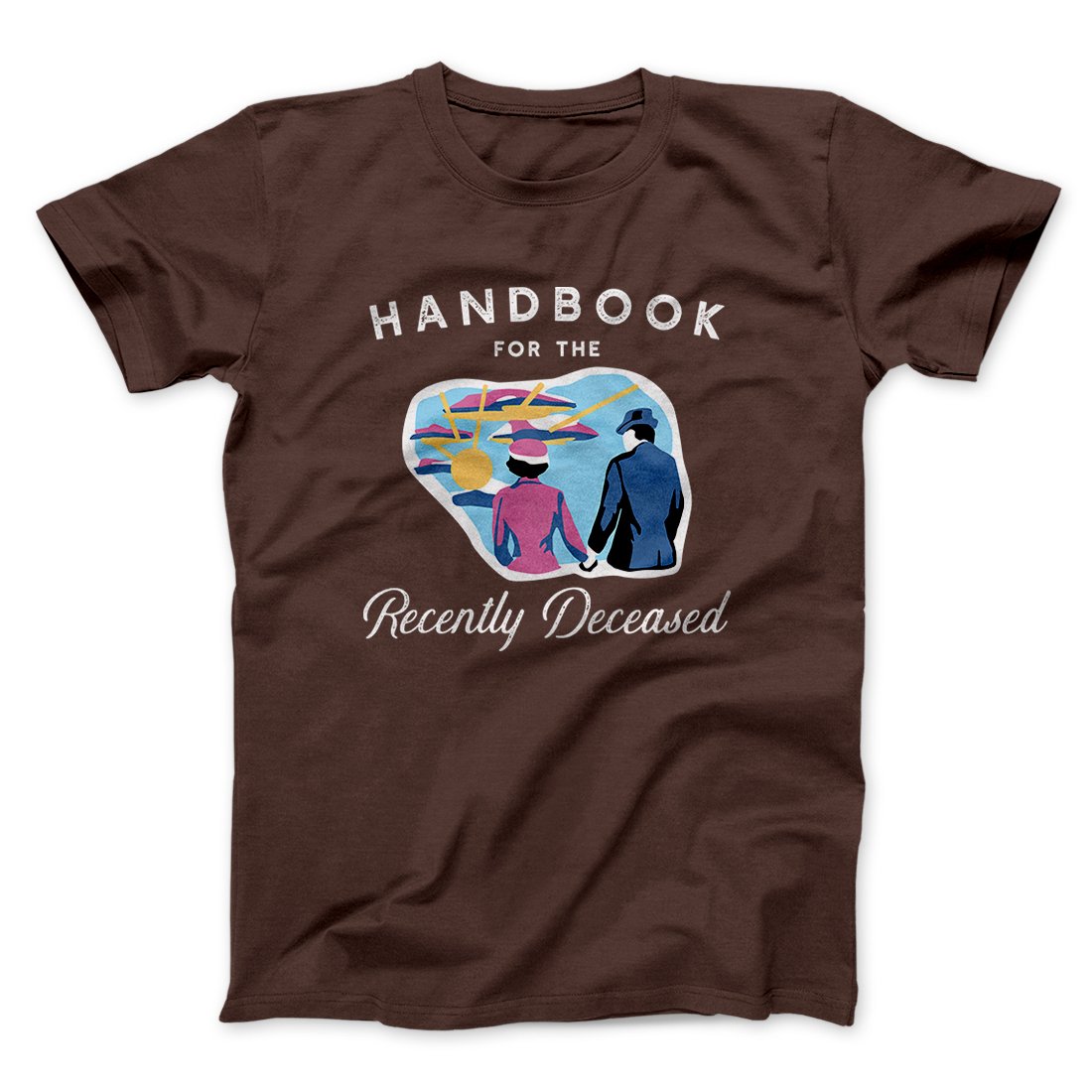 Handbook for the Recently Deceased Funny Movie Men/Unisex T-Shirt | Funny Shirt from Famous In Real Life