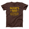 Rosie's Bar Men/Unisex T-Shirt Brown | Funny Shirt from Famous In Real Life