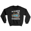 October 31st Is For Tourists Ugly Sweater Black | Funny Shirt from Famous In Real Life
