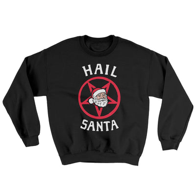 Hail Santa Men/Unisex Ugly Sweater Black | Funny Shirt from Famous In Real Life
