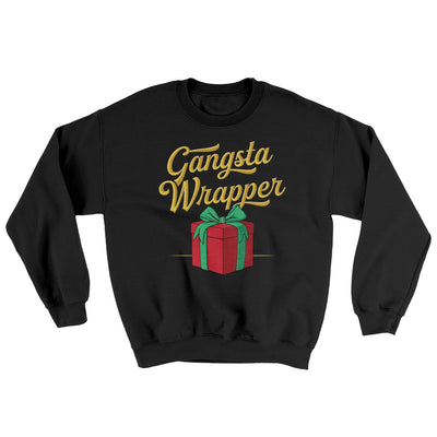 Gangsta Wrapper Ugly Sweater Black | Funny Shirt from Famous In Real Life