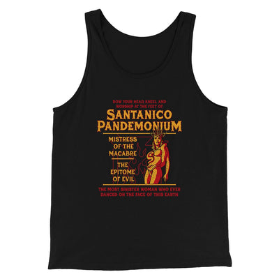 Santanico Pandemonium Funny Movie Men/Unisex Tank Top Black | Funny Shirt from Famous In Real Life