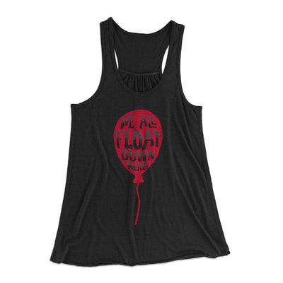 We All Float Down Here Women's Flowey Tank Top Black | Funny Shirt from Famous In Real Life