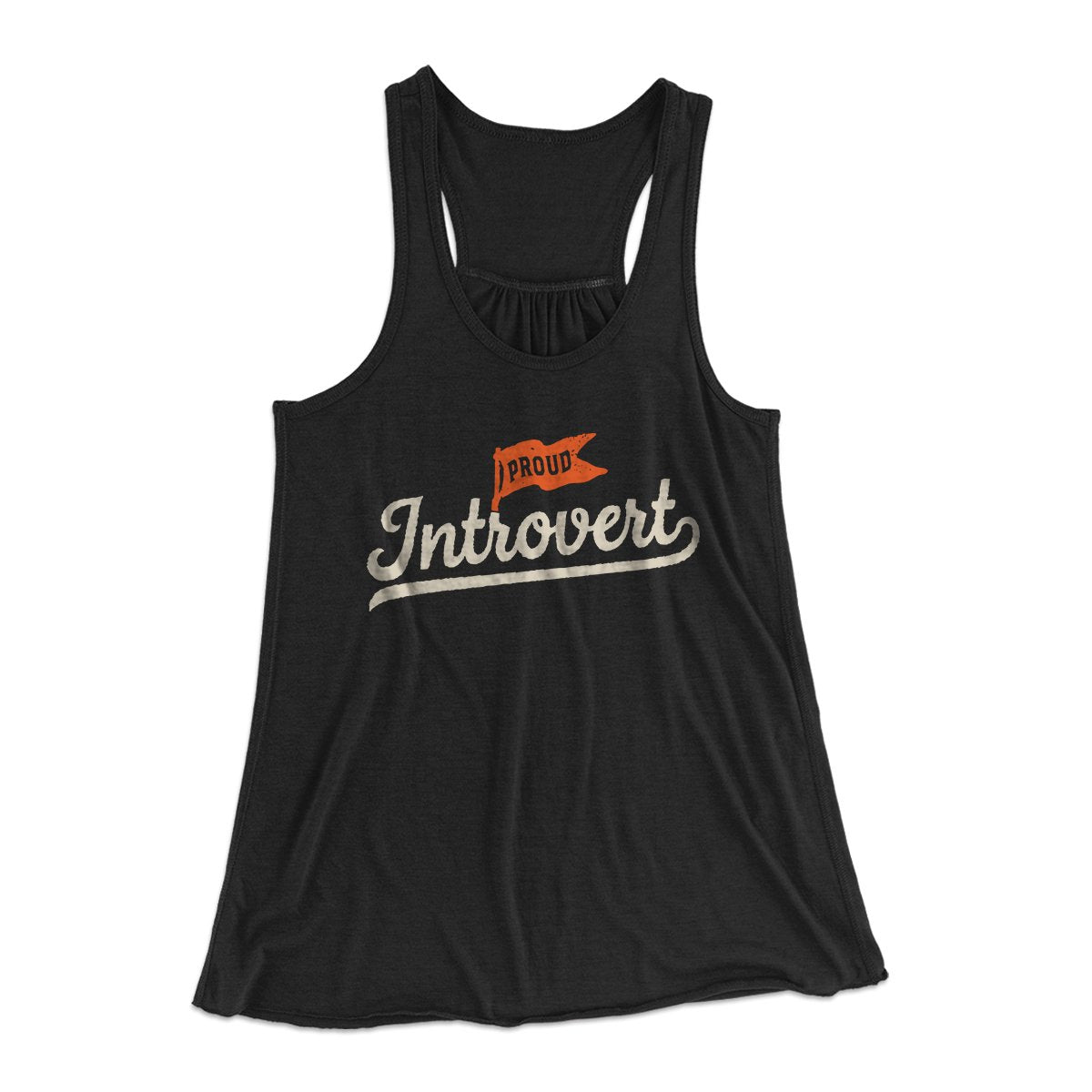 Proud Introvert Funny Women's Flowey Tank Top Black | Funny Shirt from Famous In Real Life