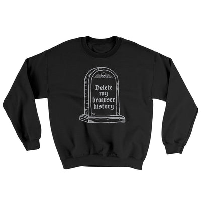 Delete My Browser History Ugly Sweater Black | Funny Shirt from Famous In Real Life