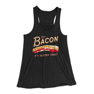Try Bacon Women's Flowey Tank Top Black | Funny Shirt from Famous In Real Life