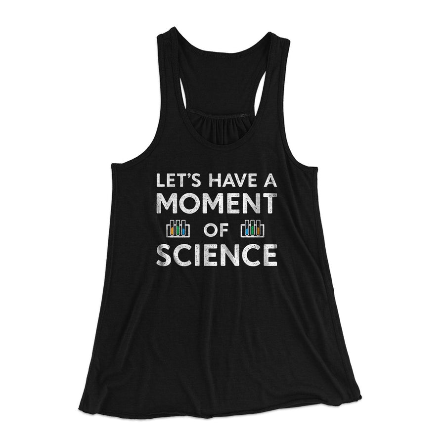 Moment Of Science Women's Flowey Tank Top | Funny Shirt from Famous In Real Life