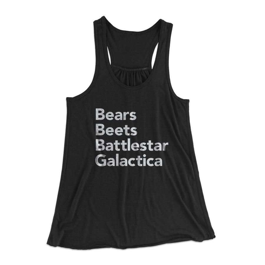 Bears, Beets, Battlestar Galactica Women's Flowey Tank Top | Funny Shirt from Famous In Real Life