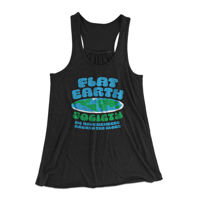 Flat Earth Society Funny Women's Flowey Tank Top Black | Funny Shirt from Famous In Real Life