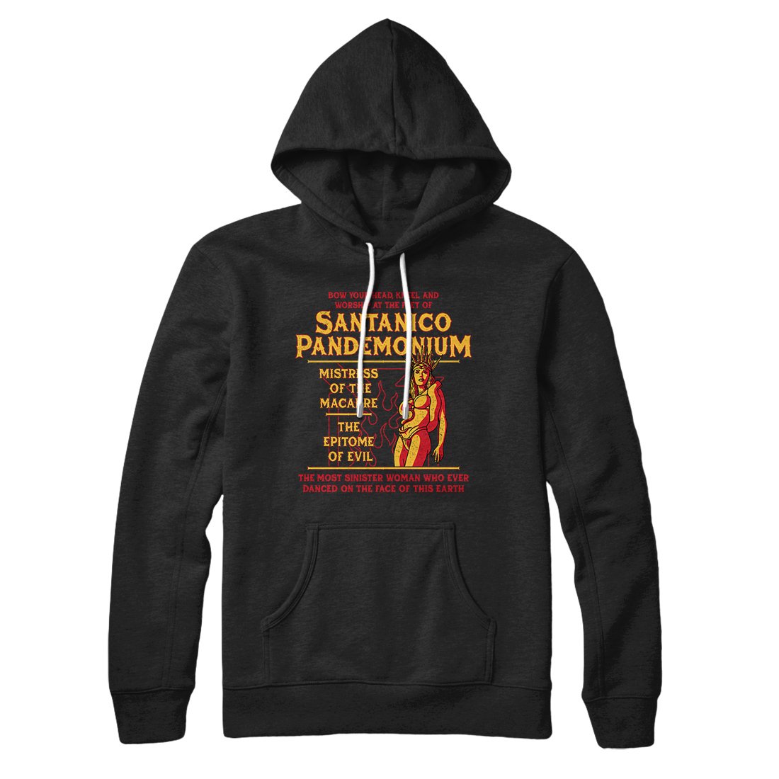 Santanico Pandemonium Hoodie Black | Funny Shirt from Famous In Real Life