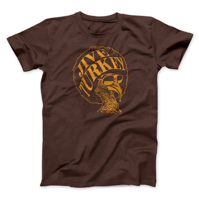 Jive Turkey Men/Unisex T-Shirt Brown | Funny Shirt from Famous In Real Life